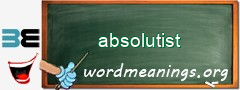 WordMeaning blackboard for absolutist